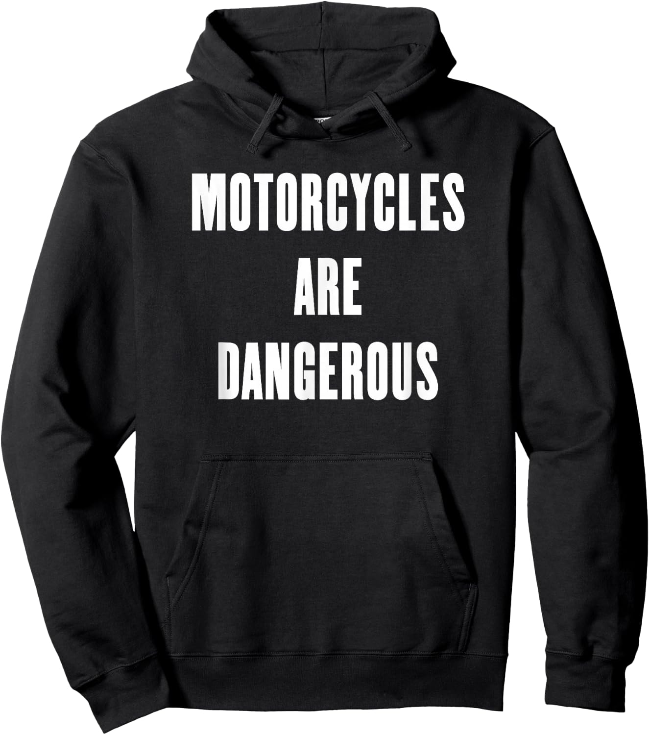 Motorcycles are Dangerous Hoodie - Hoodie | Black
