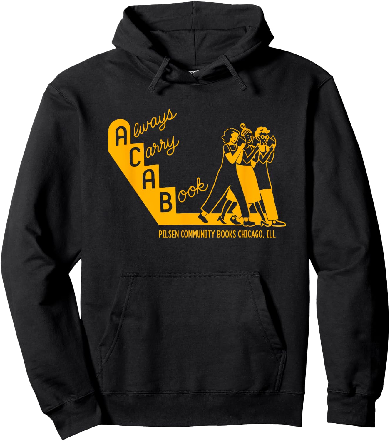 Always Carry A Book Pilsen Community Books Chicago Apparel Hoodie - Hoodie | Black