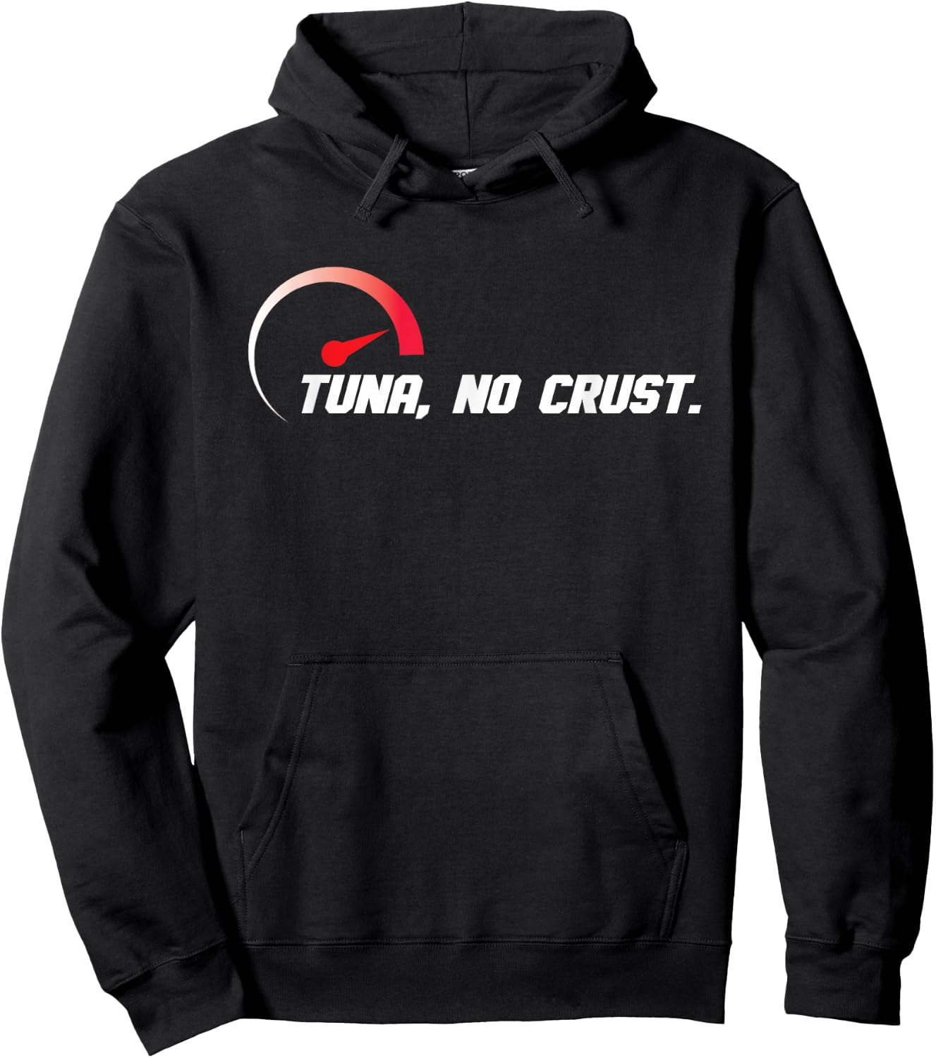 Tuna No Crust for Fast Car Lovers And Race Drivers Hoodie - Hoodie | Black