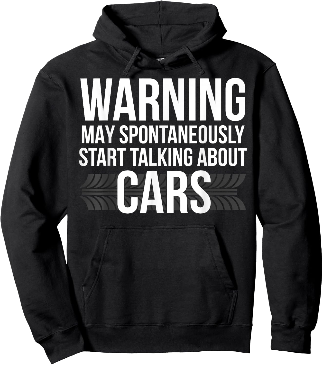 WARNING May Spontaneously Start Talking About Cars Shirt Hoodie - Hoodie | Black