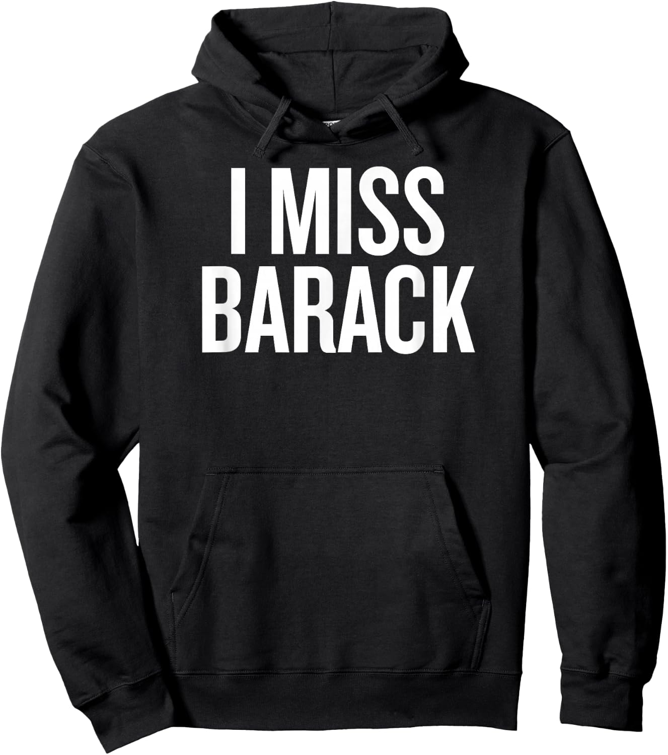 I miss Barack Hoodie - Hoodie | Black