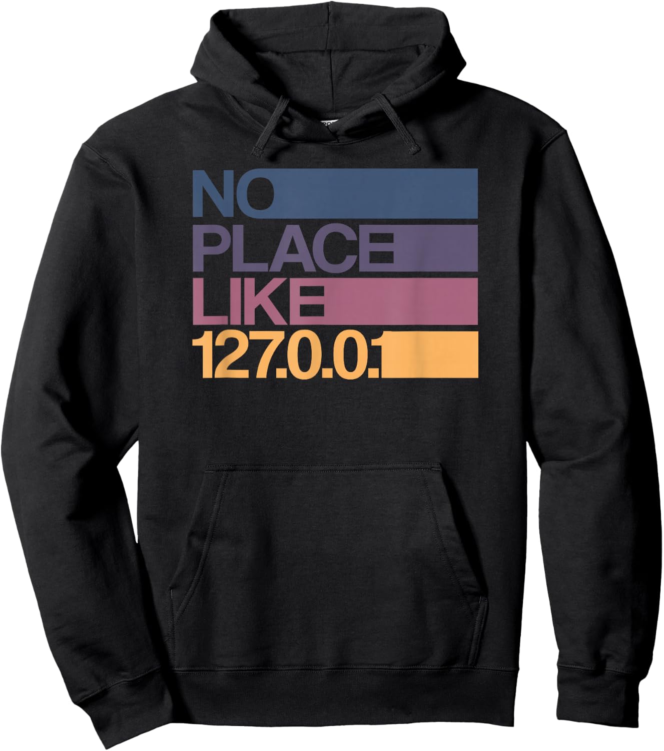 No place like 127.0.0.1 Localhost Geek Hoodie - Hoodie | Black