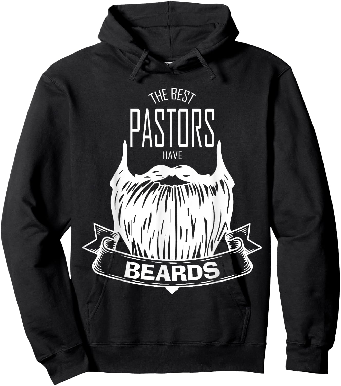 The Best Pastors Have Beards Funny Appreciation Gift Hoodie - Hoodie | Black