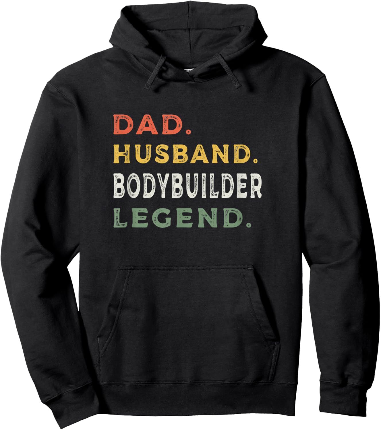 Dad Husband Bodybuilder Legend | Workout Shirts Hoodie - Hoodie | Black