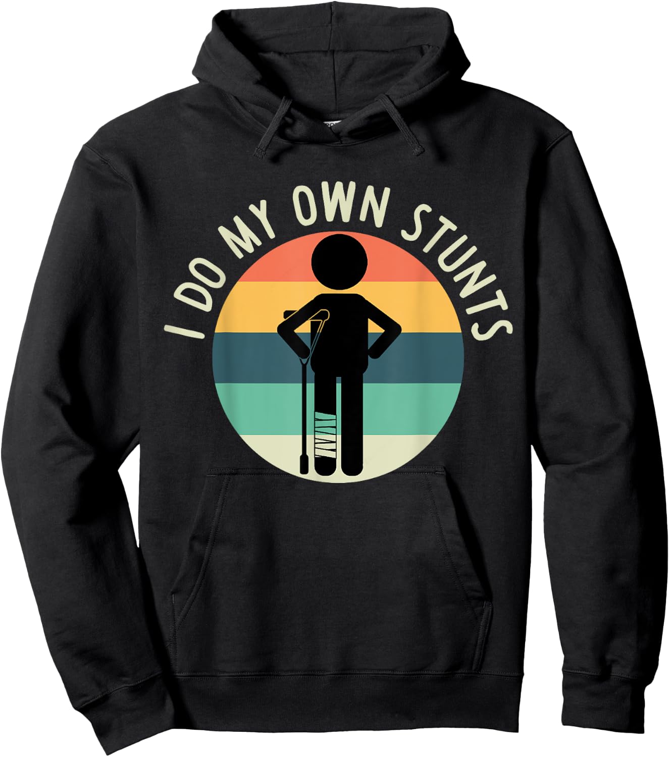 I Do My Own Stunts T Shirt Get Well Gift Funny Injury Leg Hoodie - Hoodie | Black