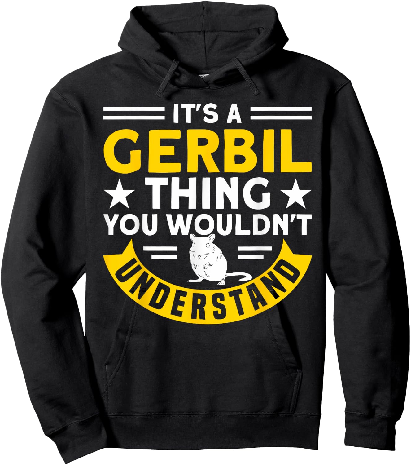 A Gerbil Thing You Wouldn't Understand Gerbil Owners Gerbil Hoodie - Hoodie | Black