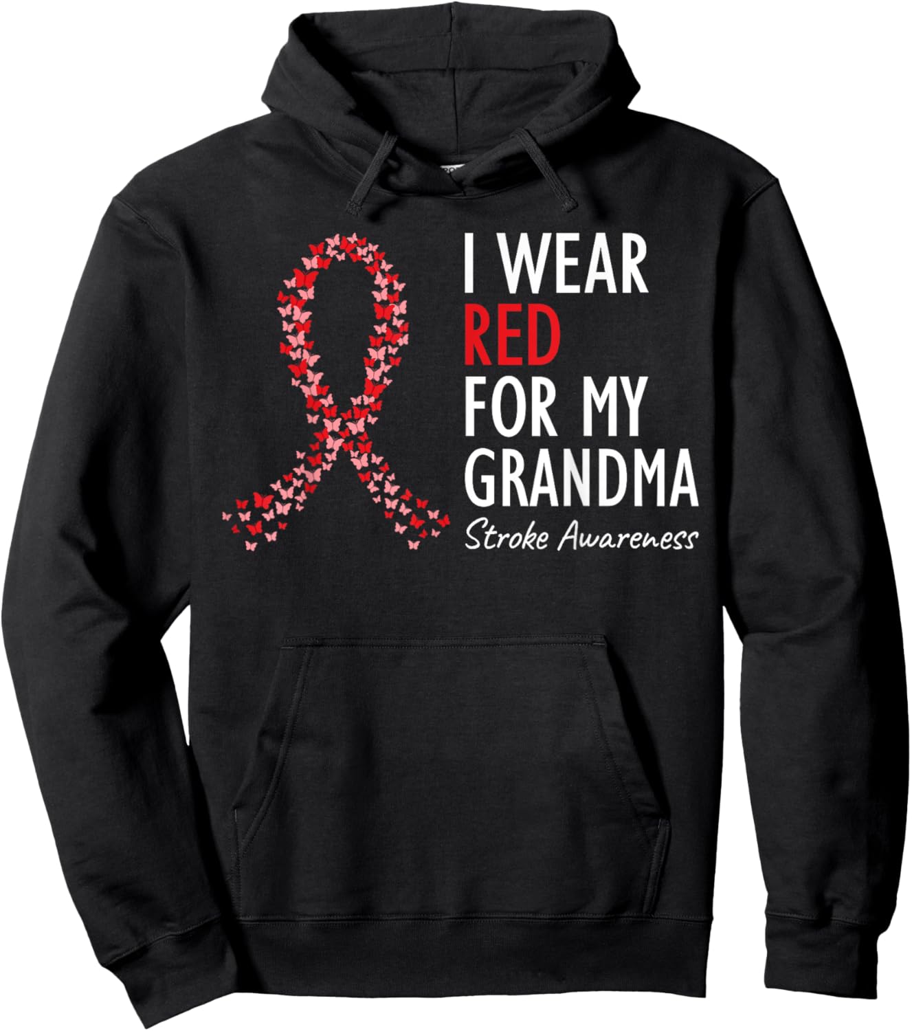 I Wear Red For My Grandma Stroke Awareness Survivor Warrior Hoodie - Hoodie | Black