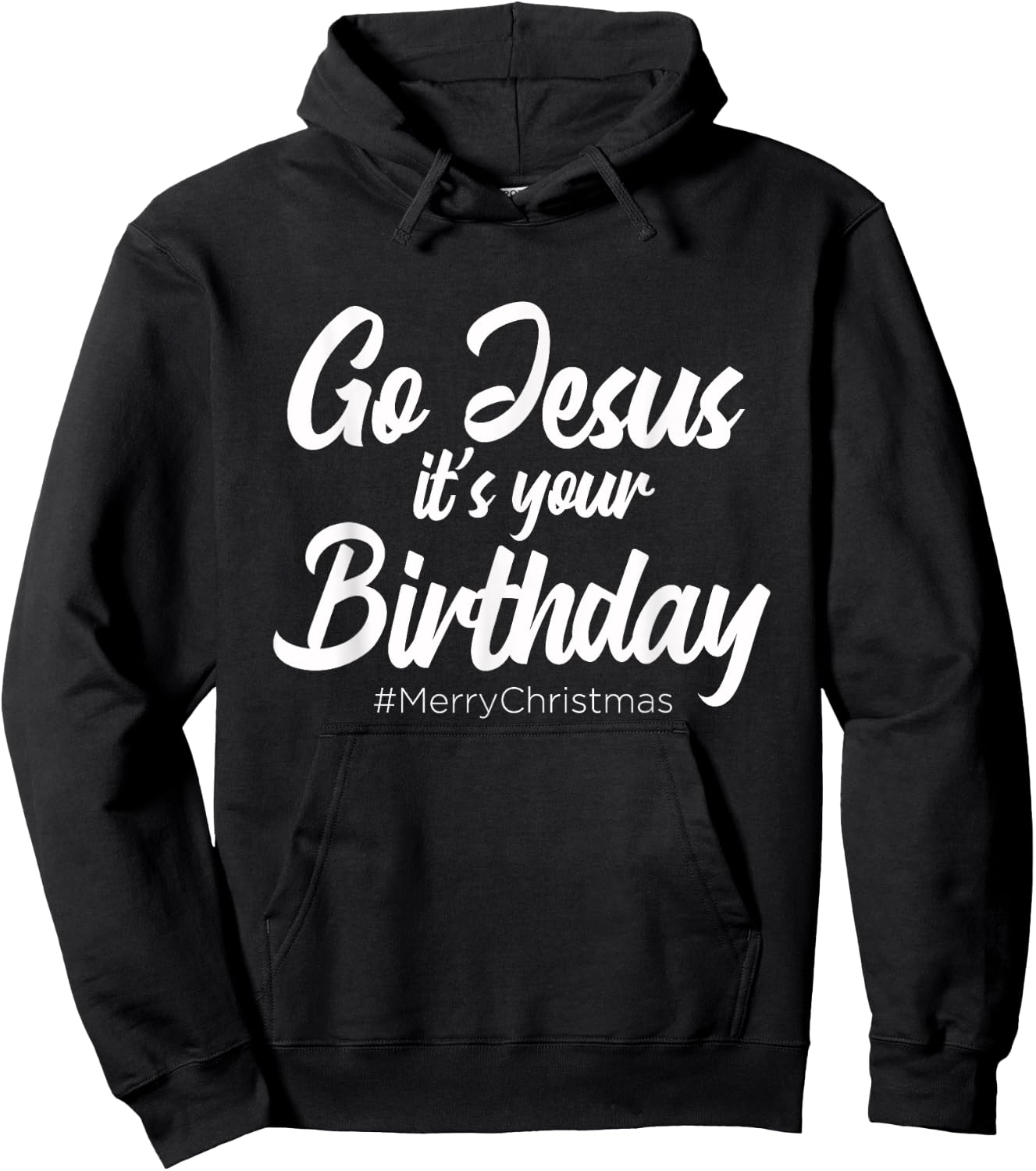 Go Jesus It's Your Birthday - Merry Christmas Funny Party Hoodie - Hoodie | Black