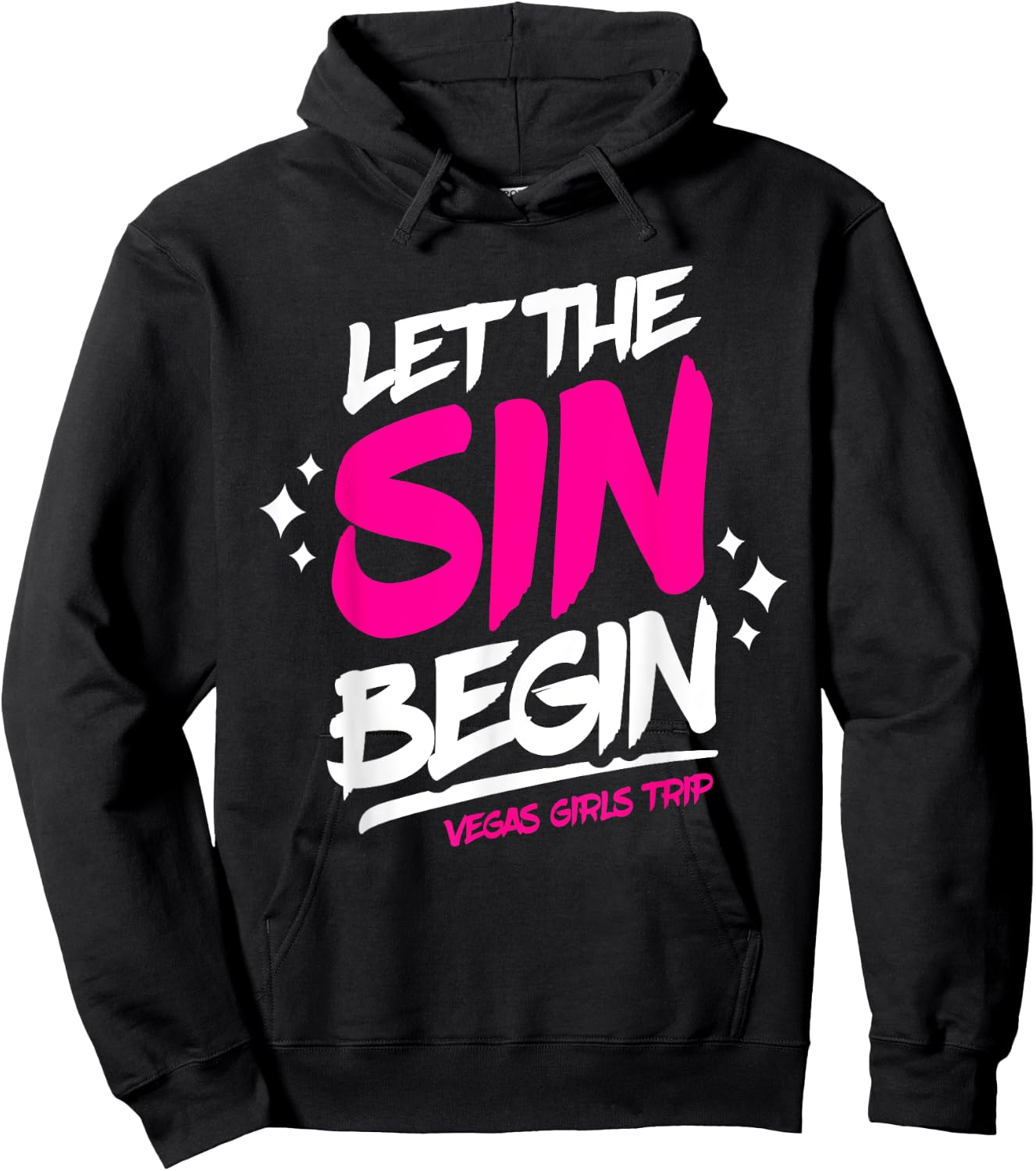 Las Vegas Vacation - Let The Sin Begin - Vegas Girls Trip Hoodie - Hoodie | Black