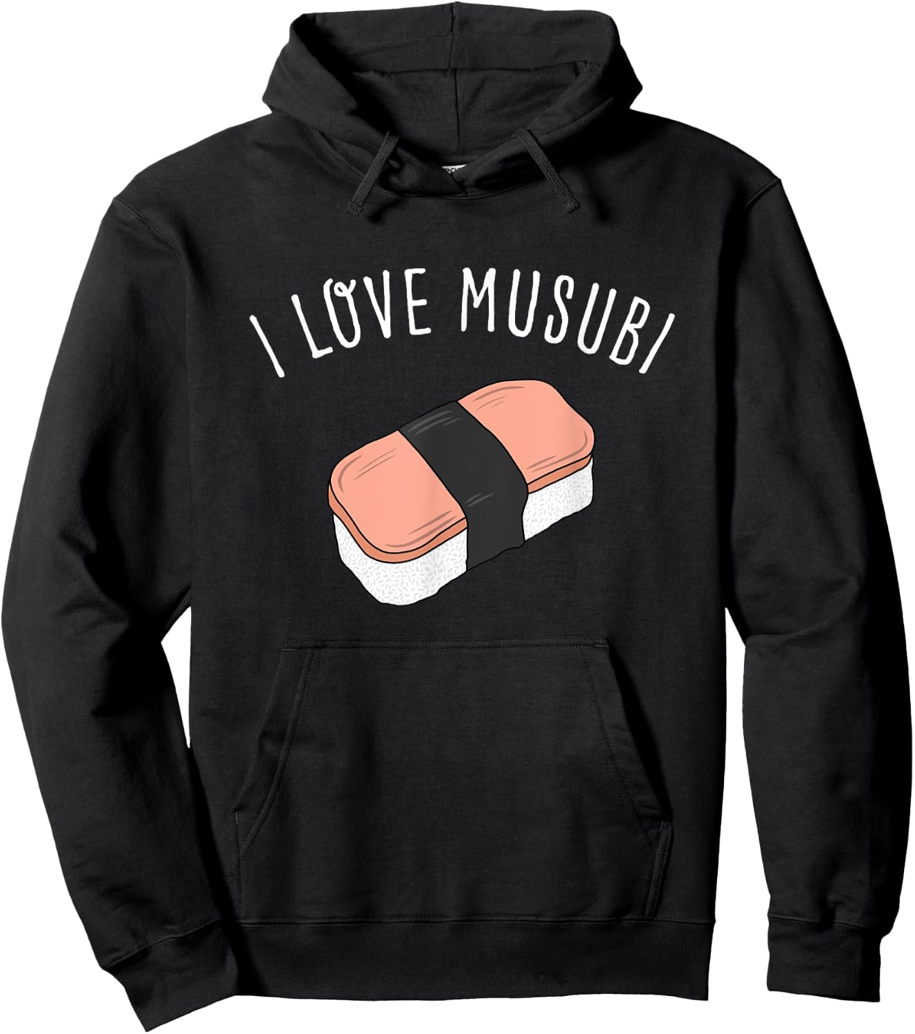 I Love Musubi Shirt Hawaiian Shirt Hawaii T Shirt Hoodie - Hoodie | Black