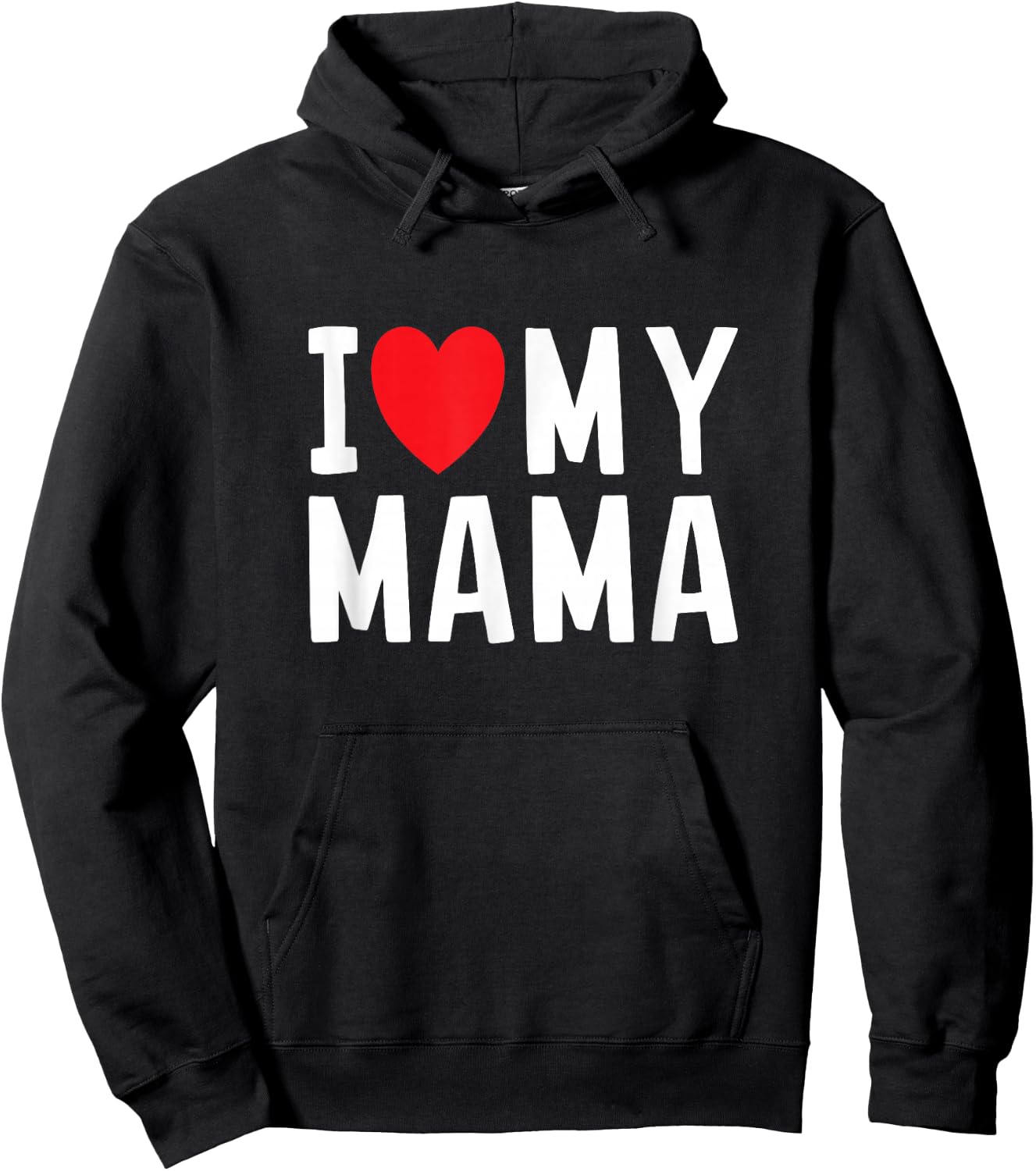 I Love My Mama Heart Celebrate Mom Hoodie - Hoodie | Black