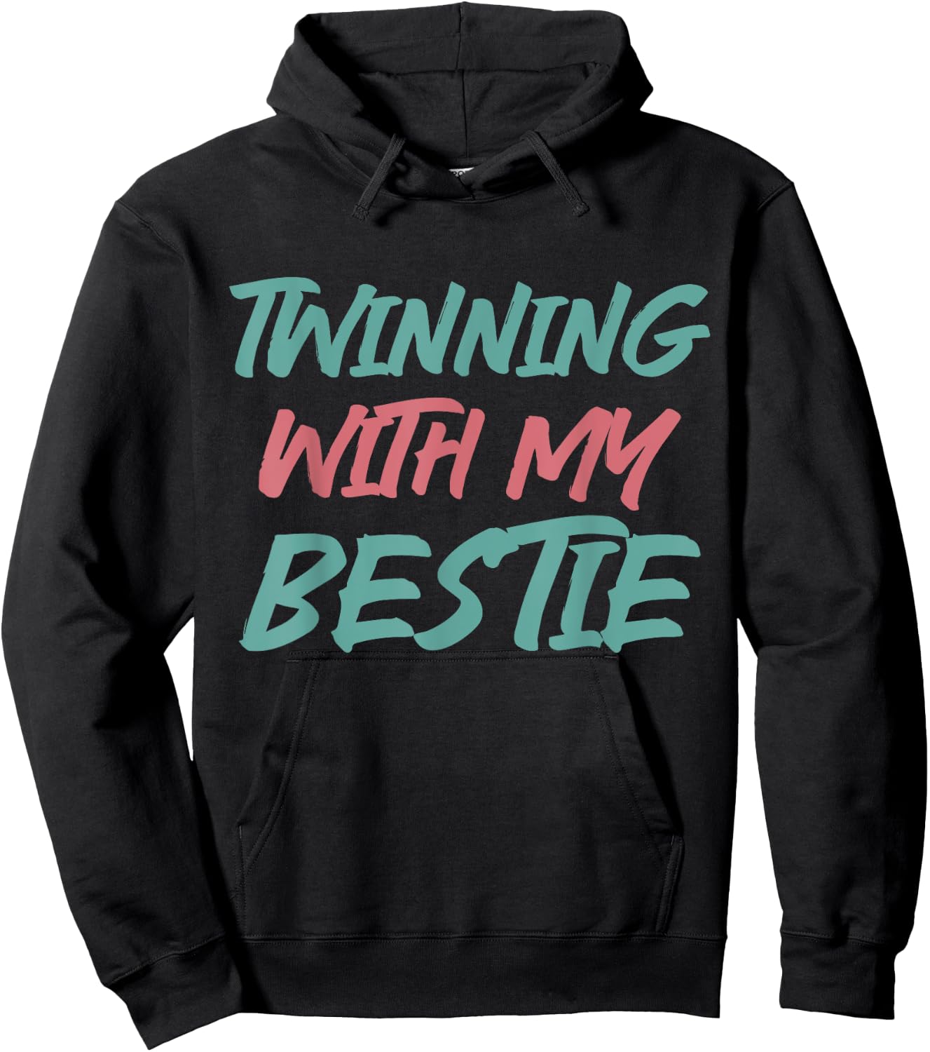 Matching Twin Friend Twinning With My Bestie Hoodie - Hoodie | Black