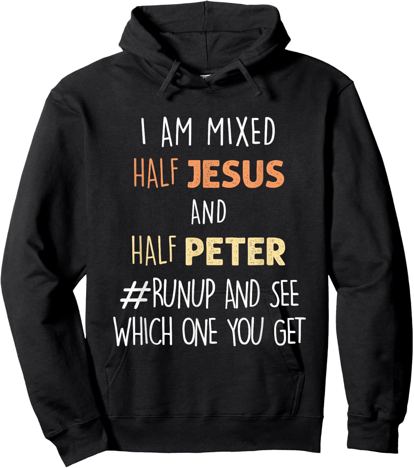 I am Mixed Half Jesus And Half Peter Funny Christian Hoodie - Hoodie | Black