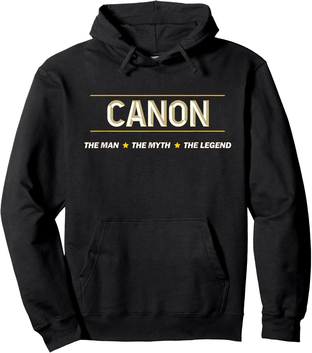 CANON - the Man the Myth the LEGEND | Boys Name - Funny Hoodie - Hoodie | Black
