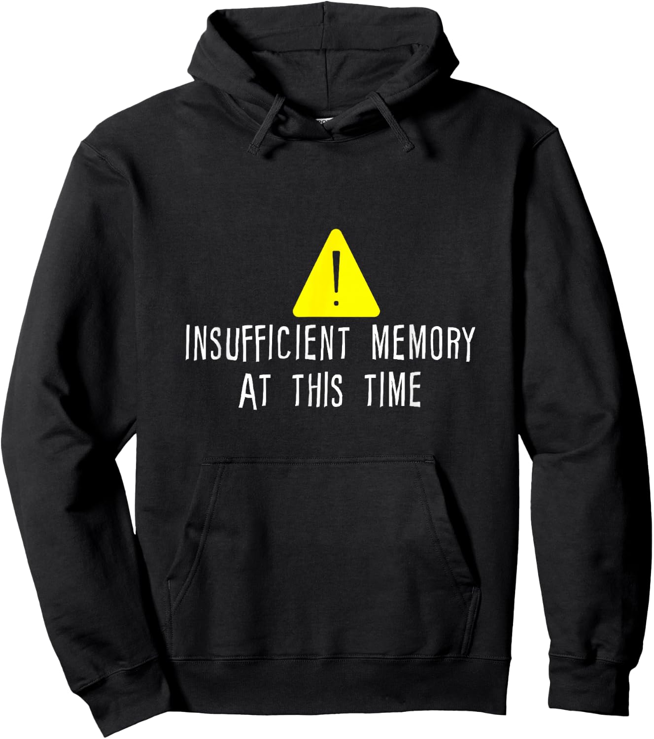 Insufficient Memory At This Time Hoodie - Hoodie | Black