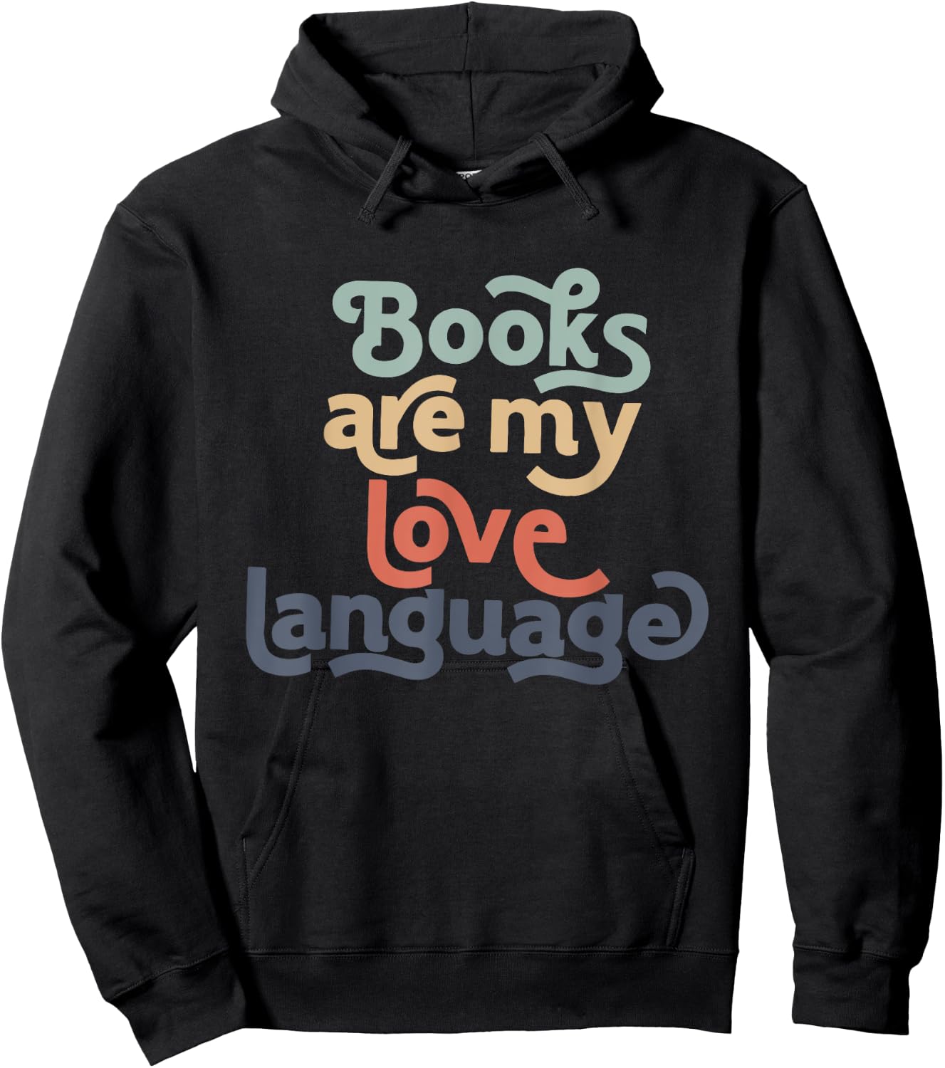 Books Are My Love Language retro Bookworm for Teacher Women Hoodie - Hoodie | Black