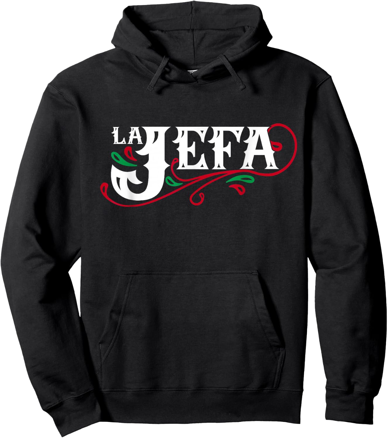La Jefa The Boss in Spanish Funny Mexican Quote Hoodie - Hoodie | Black