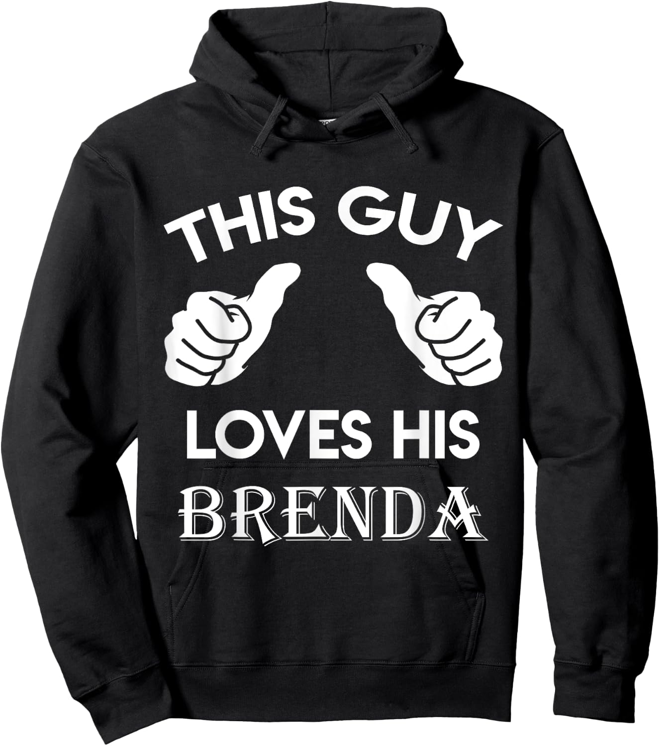 This guy loves his BRENDA gift valentine Anniversary 02t Hoodie - Hoodie | Black
