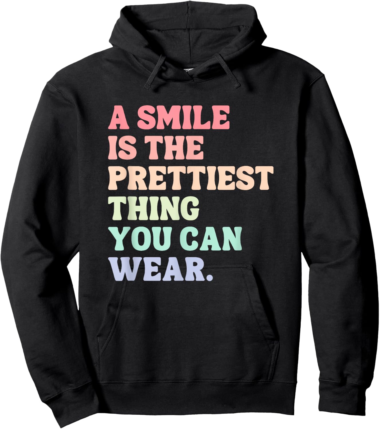 A Smile Is The Prettiest Thing You Can Wear Hoodie - Hoodie | Black