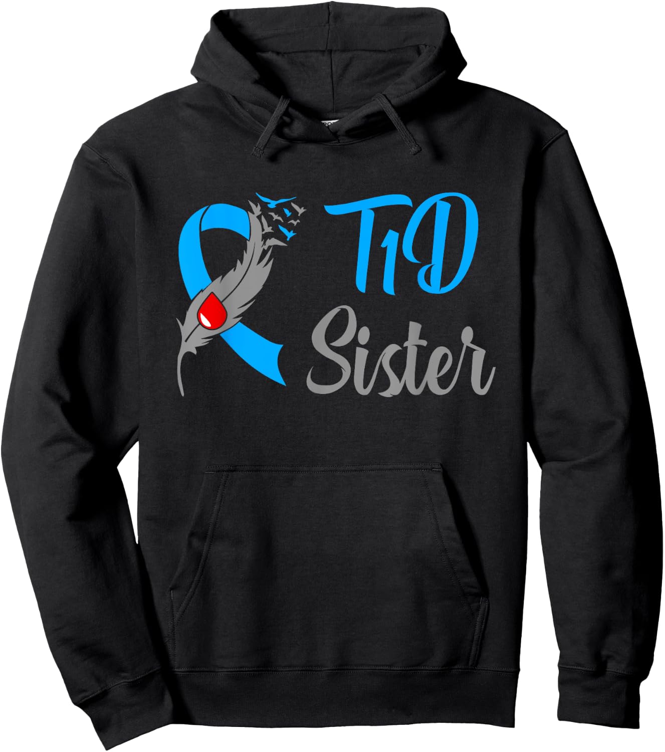 Type 1 Diabetes Sister Funny T1D Awareness Hoodie - Hoodie | Black