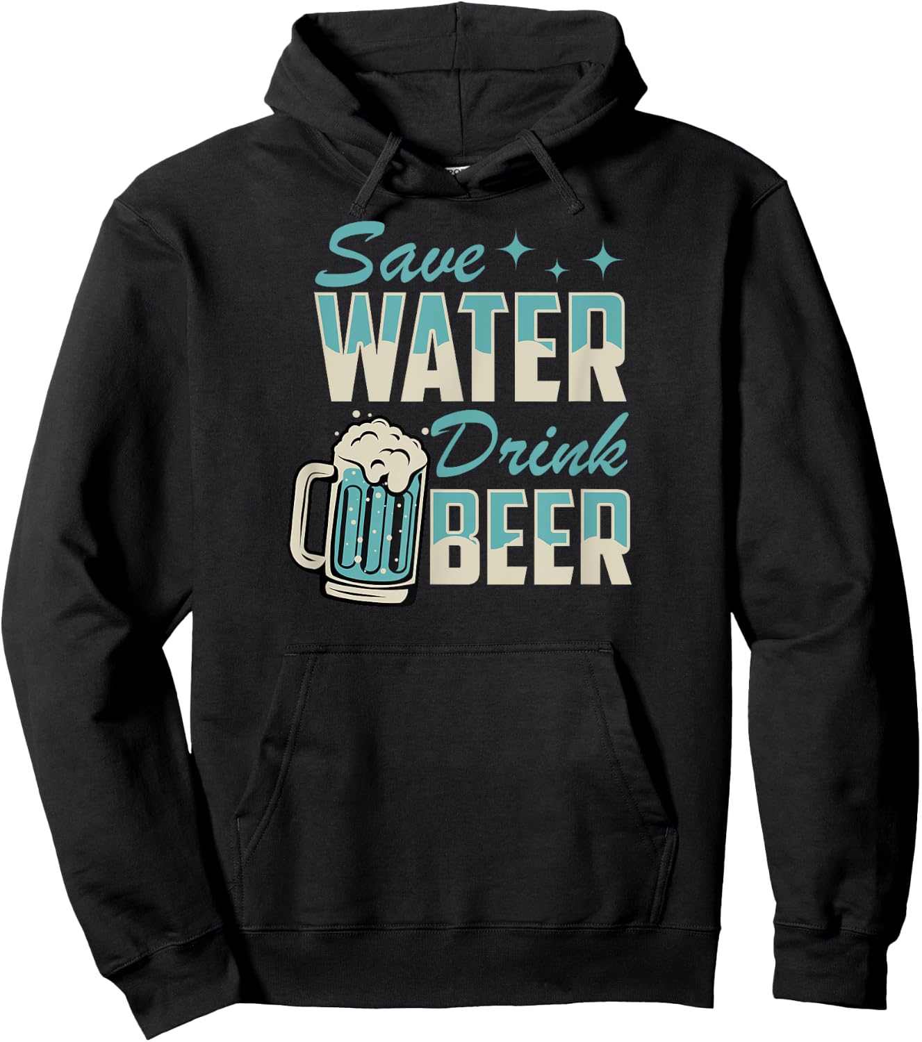 Save Water Drink Beer Funny Beer Lover Hoodie - Hoodie | Black