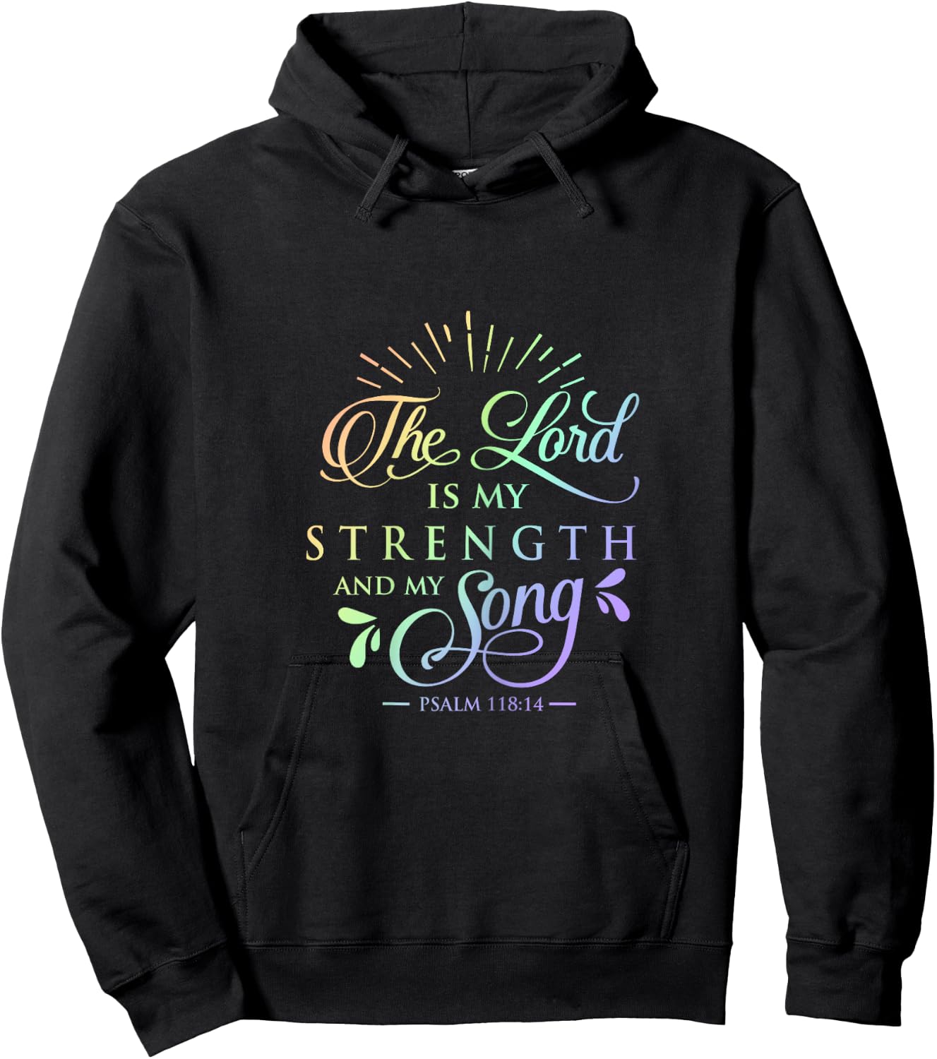 Psalm 118 The Lord is My Strength and Song Christian T Shirt Hoodie - Hoodie | Black