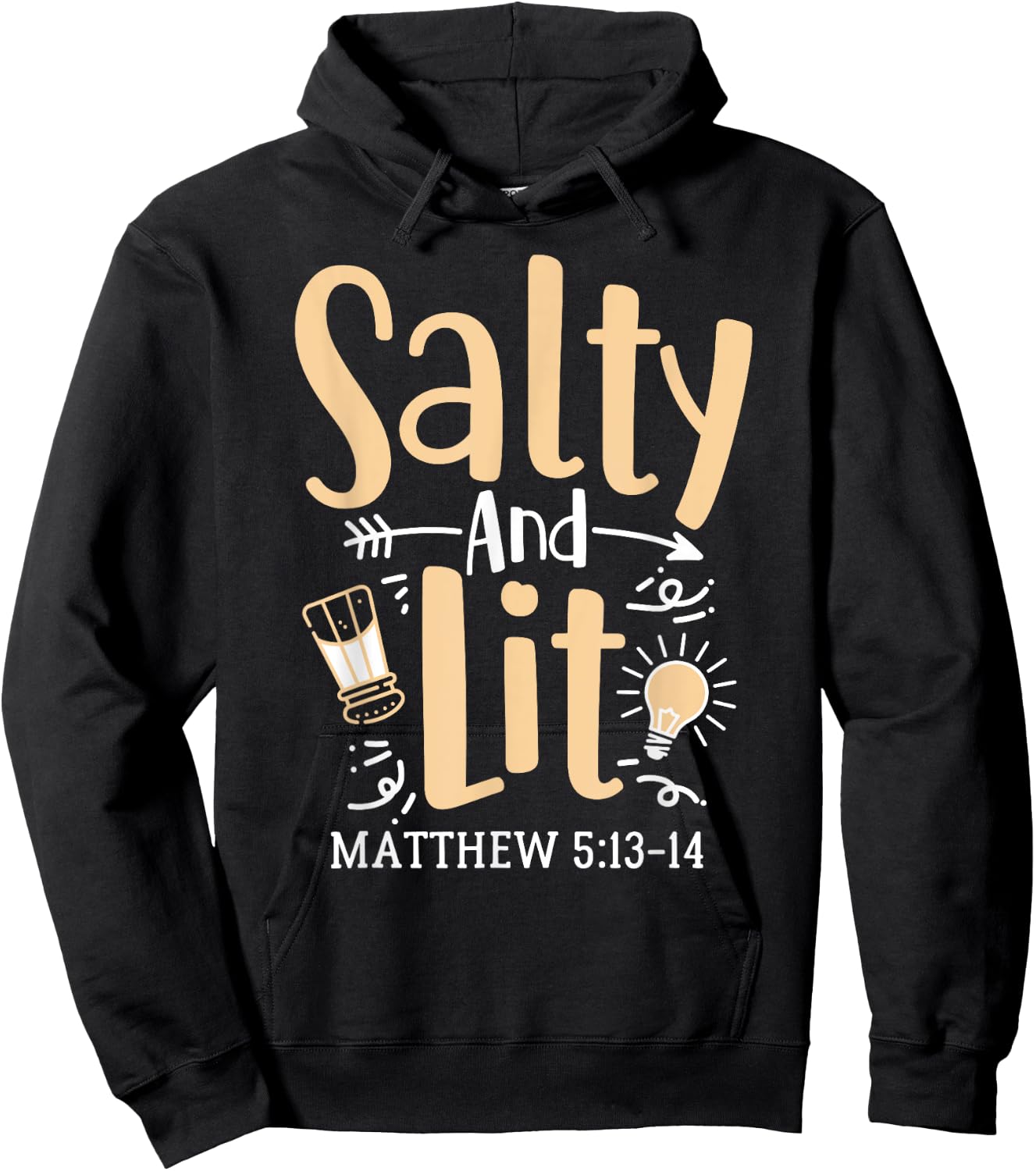 Salty And Lit Matthew 5:13-14 Bible Verse Christian Quote Hoodie - Hoodie | Black