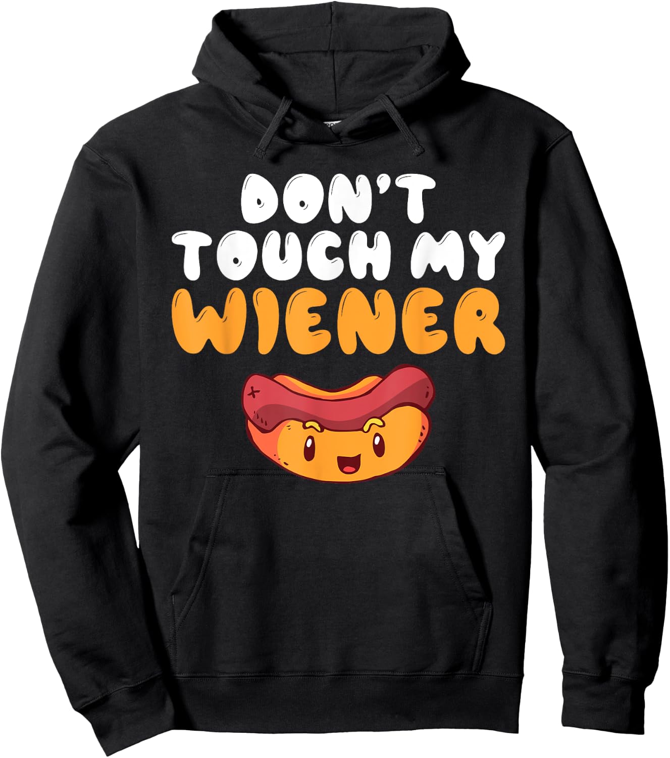 Dont touch my Wiener funny Hotdog Lover Women Hoodie - Hoodie | Black
