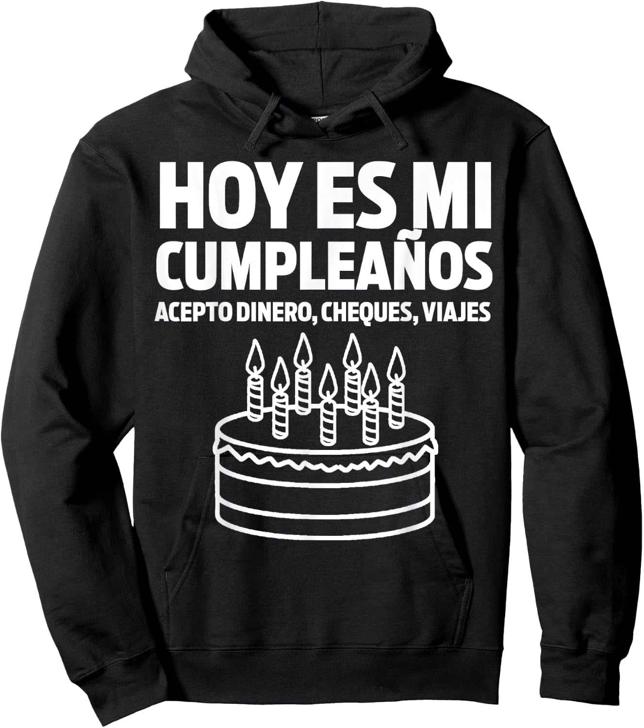 Hoy es Mi Cumpleaños Funny Birthday Gift Spanish Playera Hoodie - Hoodie | Black