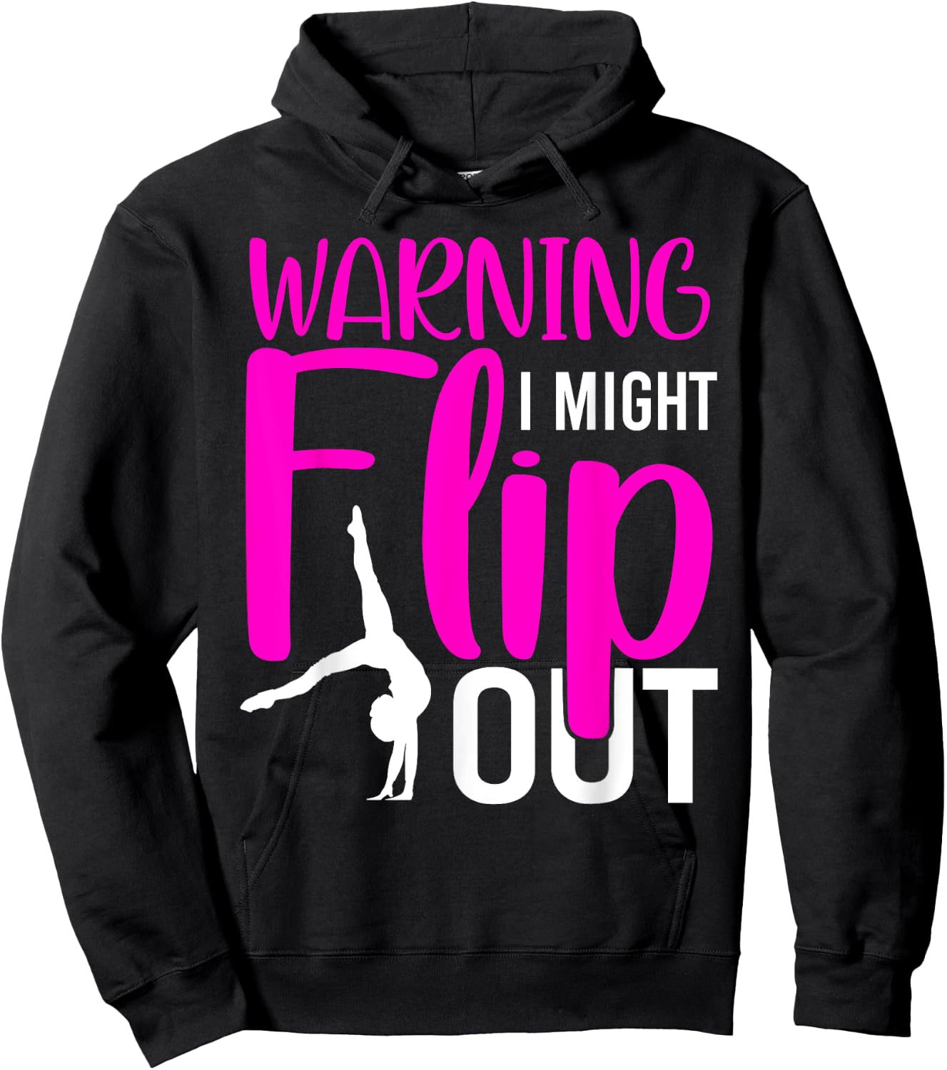 Warning I Might Flip Out Funny Gymnastic Tumbling Hoodie - Hoodie | Black