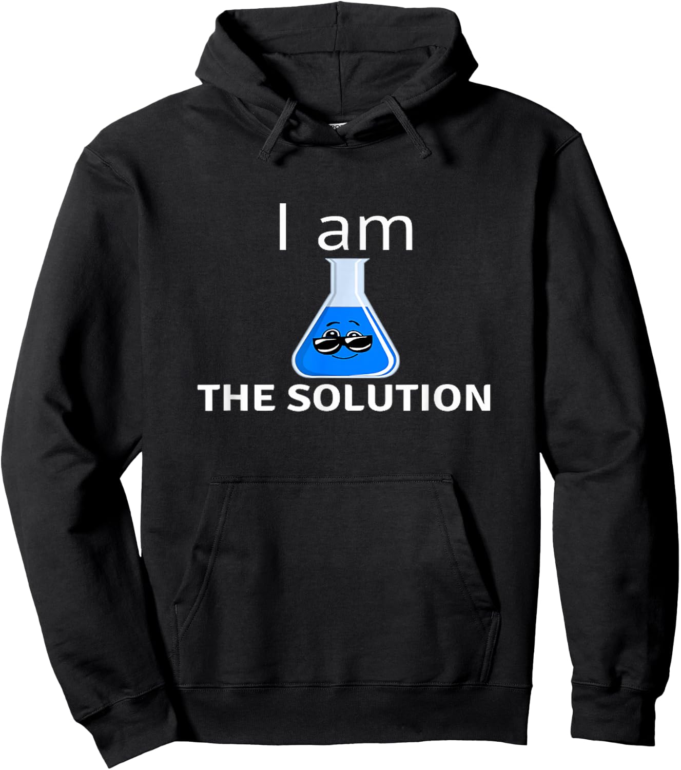 I Am The Solution Funny For Students And Teachers Chemistry Hoodie - Hoodie | Black