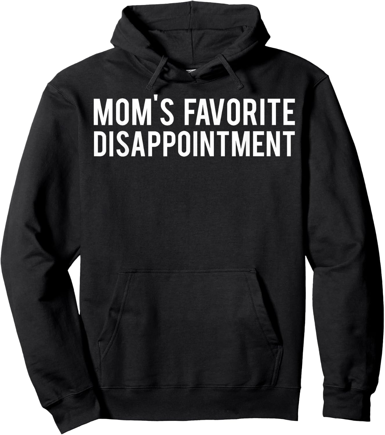Mom's Favorite Disappointment Hoodie - Hoodie | Black