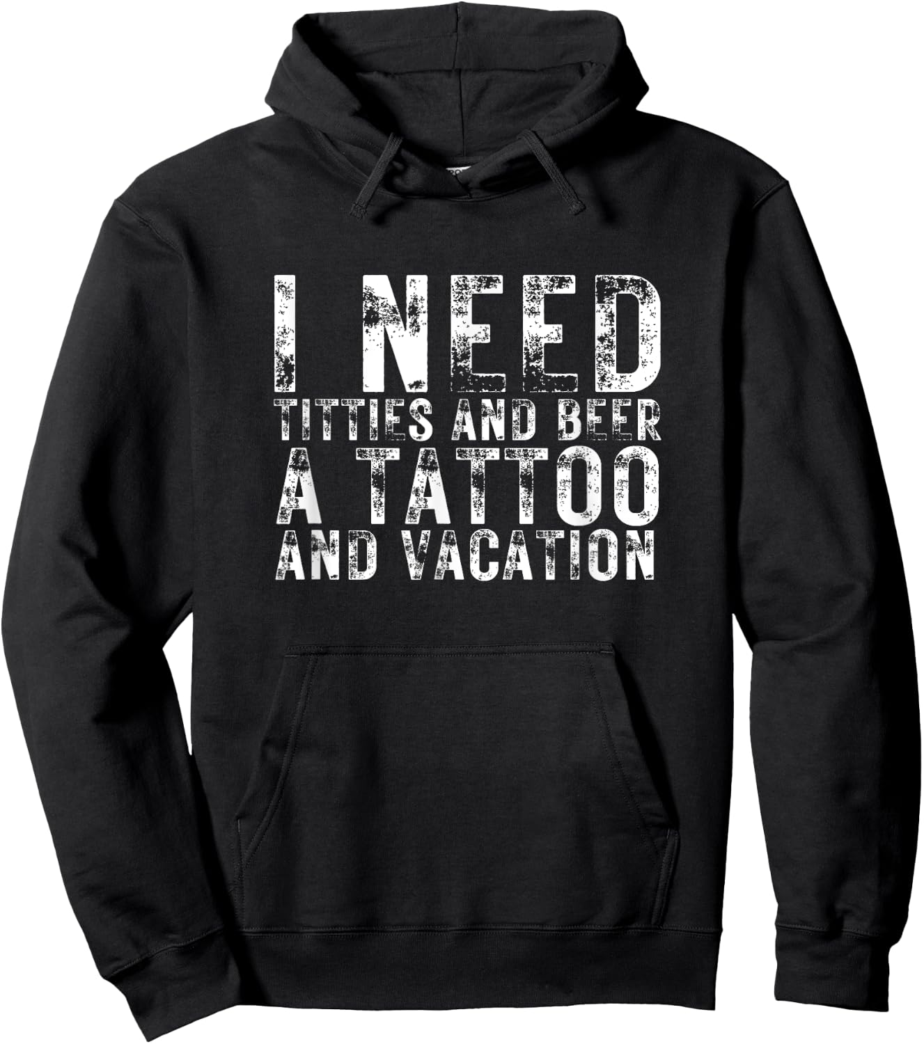 I Need Titties and Beer a Tattoo and a Vacation Beer Lover Hoodie - Hoodie | Black