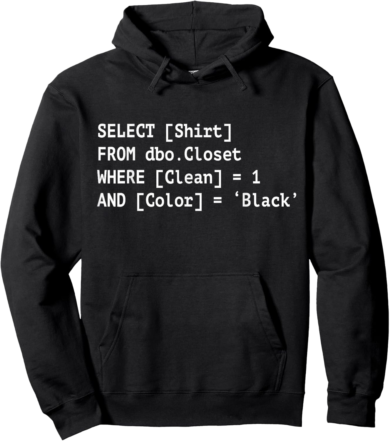 Funny SQL Coder Shirt Programmer Programming Hoodie - Hoodie | Black