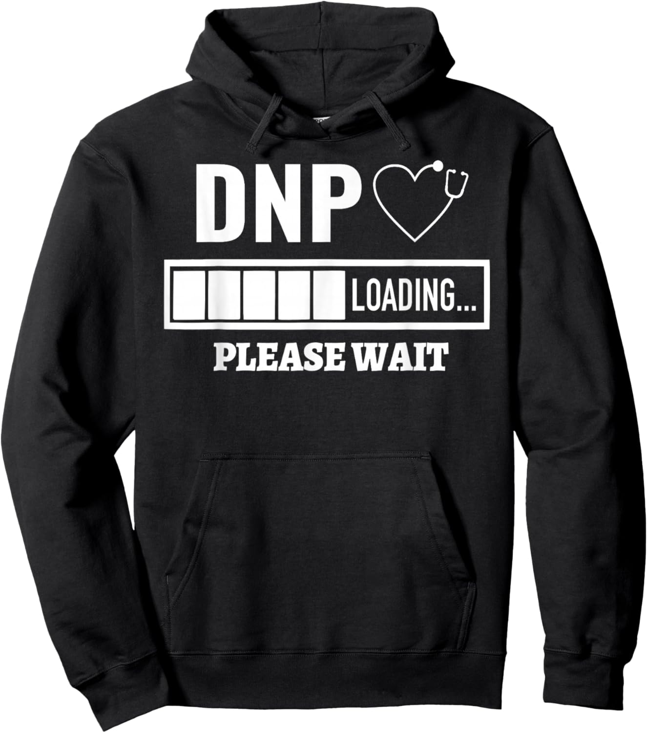 DNP Doctor of Nursing Practice Stethoscope Nurse Loading Hoodie - Hoodie | Black