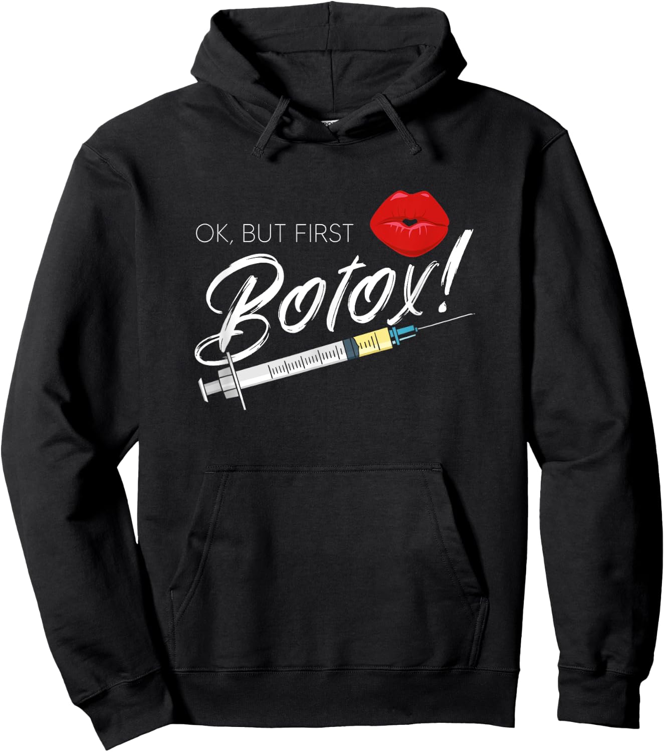 Plastic Surgery Cosmetic Nurse Lips Injector But First Botox Hoodie - Hoodie | Black
