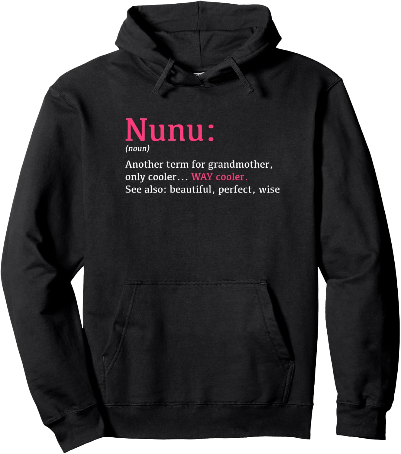Nunu: Funny Definition Noun - Another Term Hoodie - Hoodie | Black