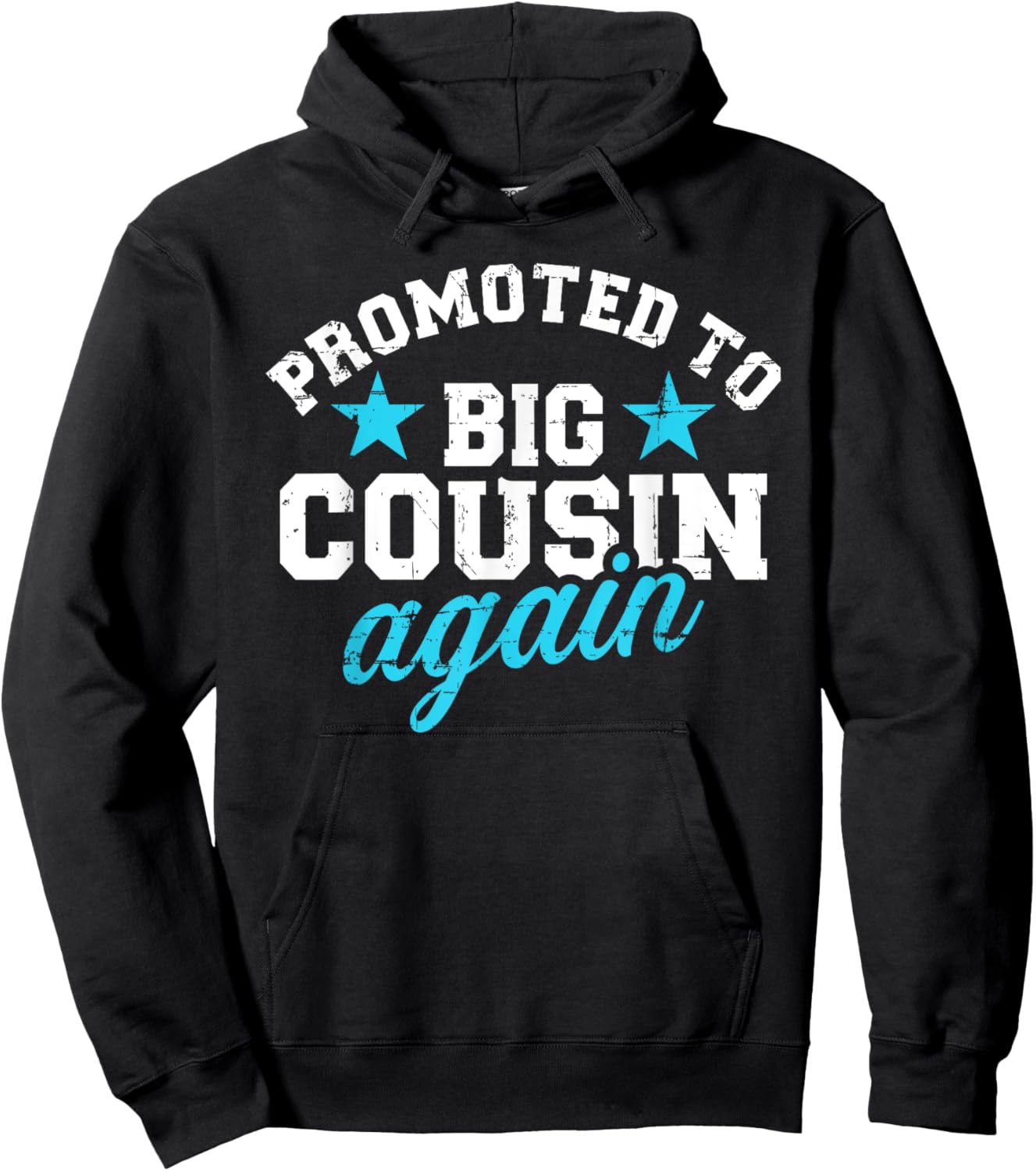 Promoted to big cousin again Hoodie - Hoodie | Black