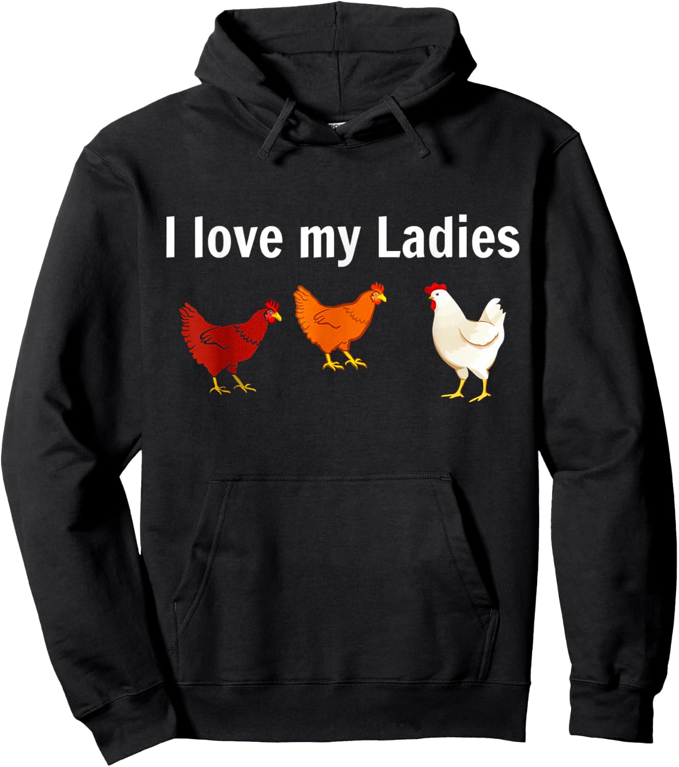 I Love My Ladies Chicken Hoodie - Hoodie | Black