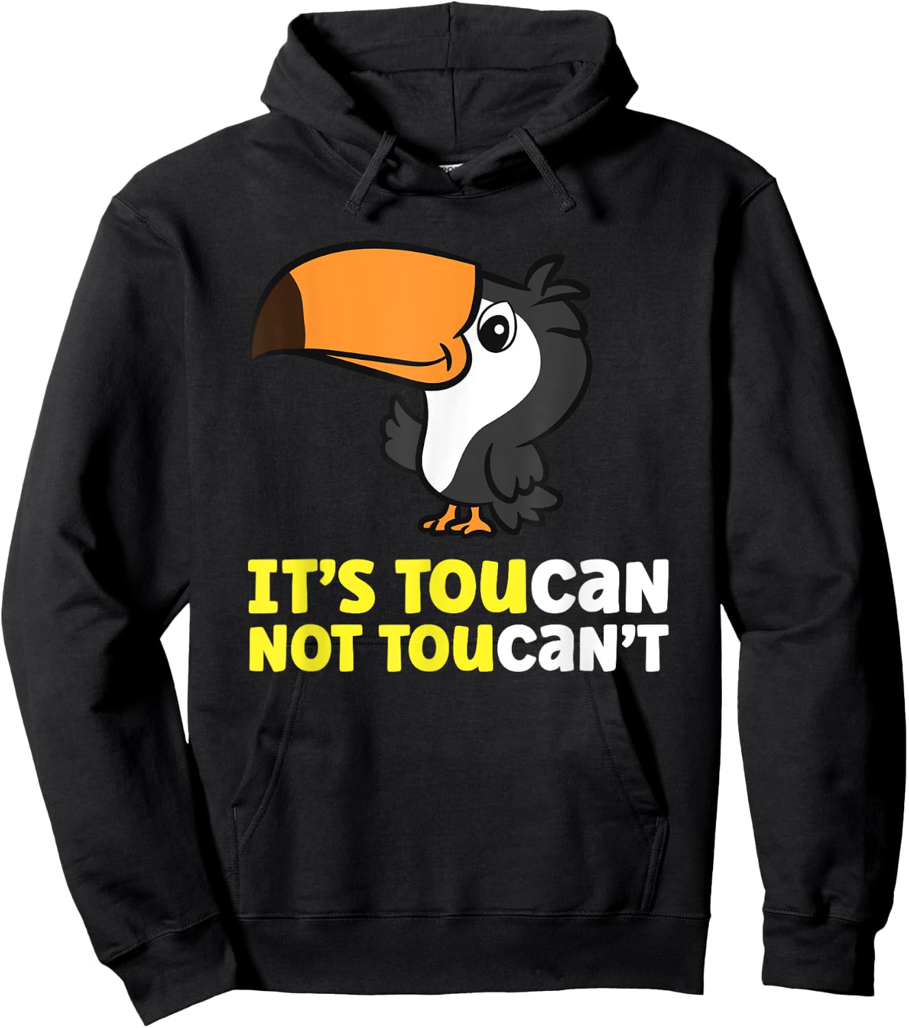 Its Toucan Not Toucan't Toucan Bird Hoodie - Hoodie | Black
