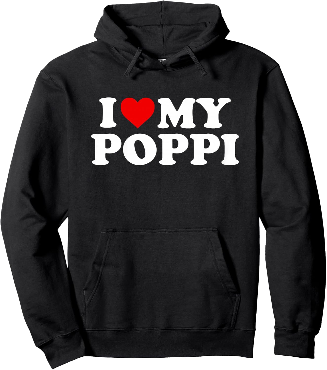 I Love My Poppi Design: Toddler, Boy, Girl, Youth, Baby Hoodie - Hoodie | Black