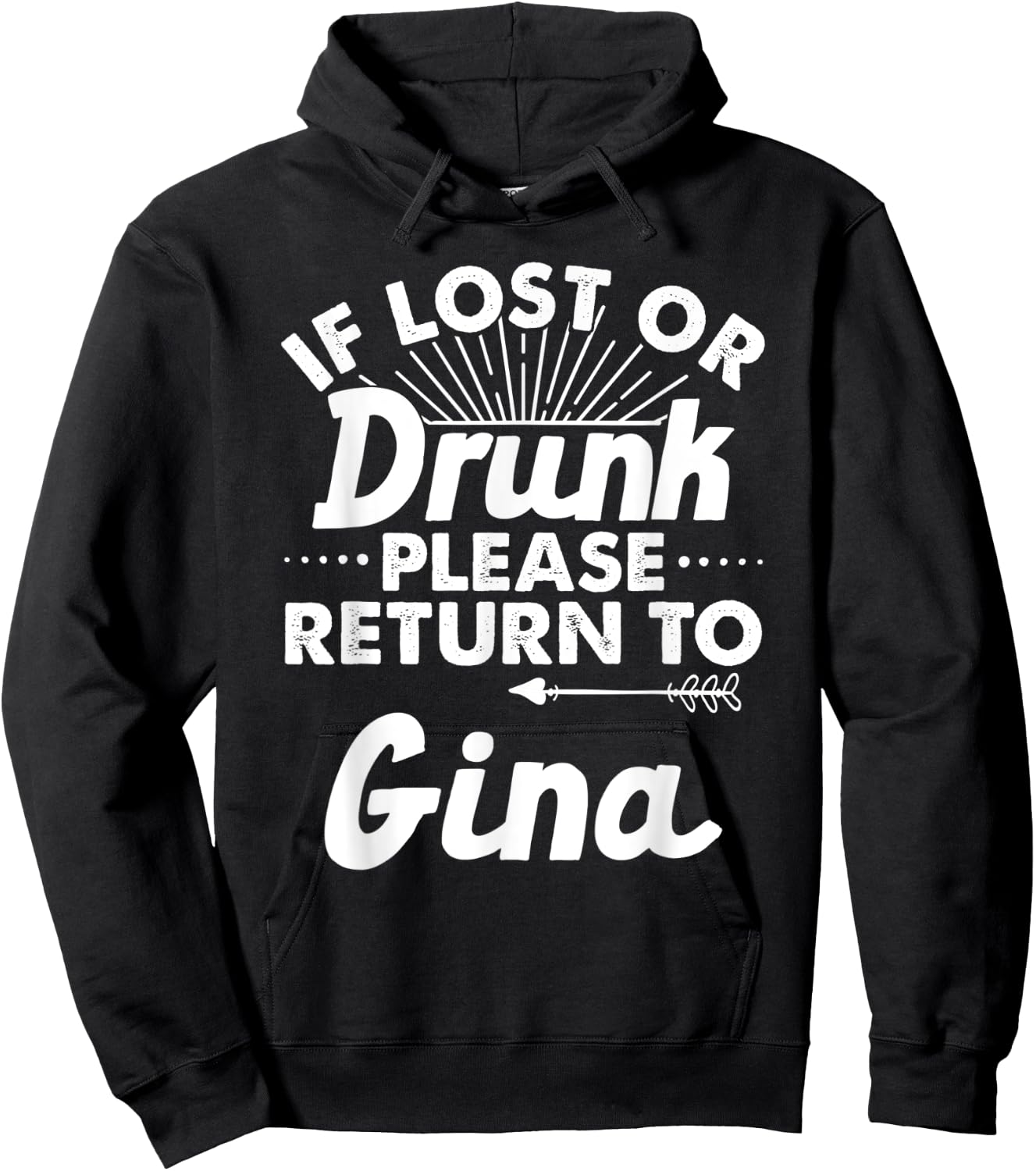 If Lost Or Drunk Please Return To GINA Gift Name Women Hoodie - Hoodie | Black