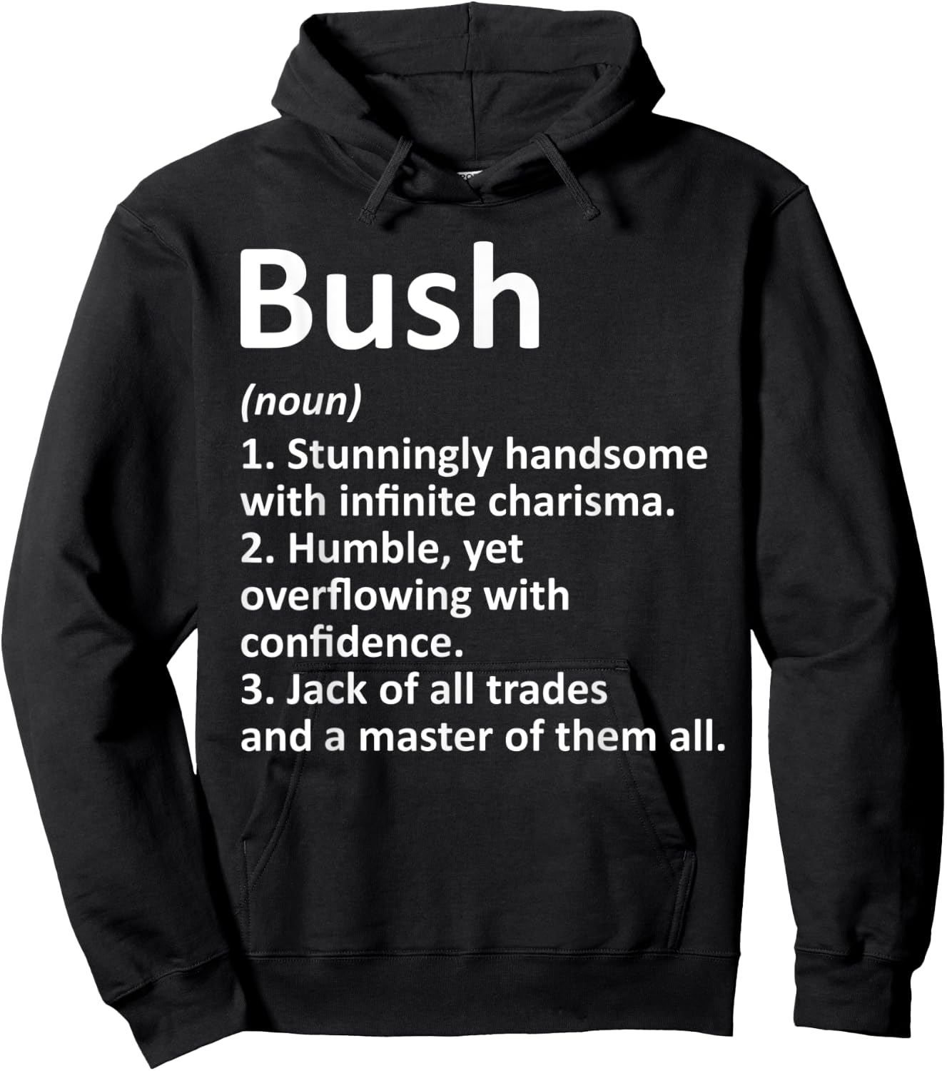 BUSH Definition Funny Surname Family Tree Birthday Reunion Hoodie - Hoodie | Black