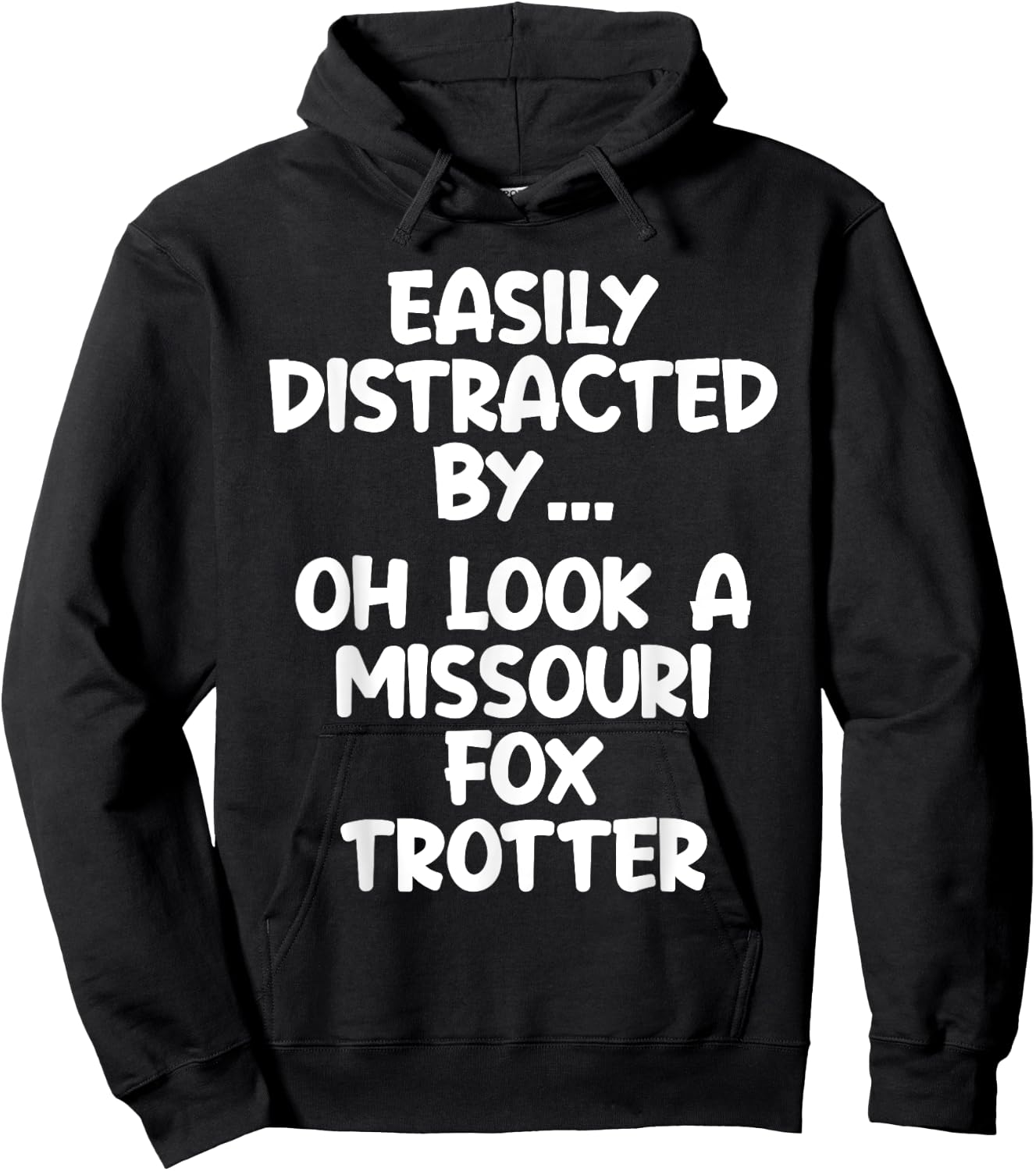 Funny Missouri Fox Trotter Horse Equine Joke Hoodie - Hoodie | Black
