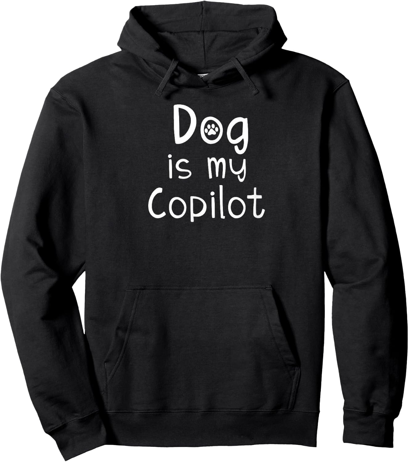 Funny Dog Is My Co-pilot Dog Paw Dog Lover Gift Hoodie - Hoodie | Black