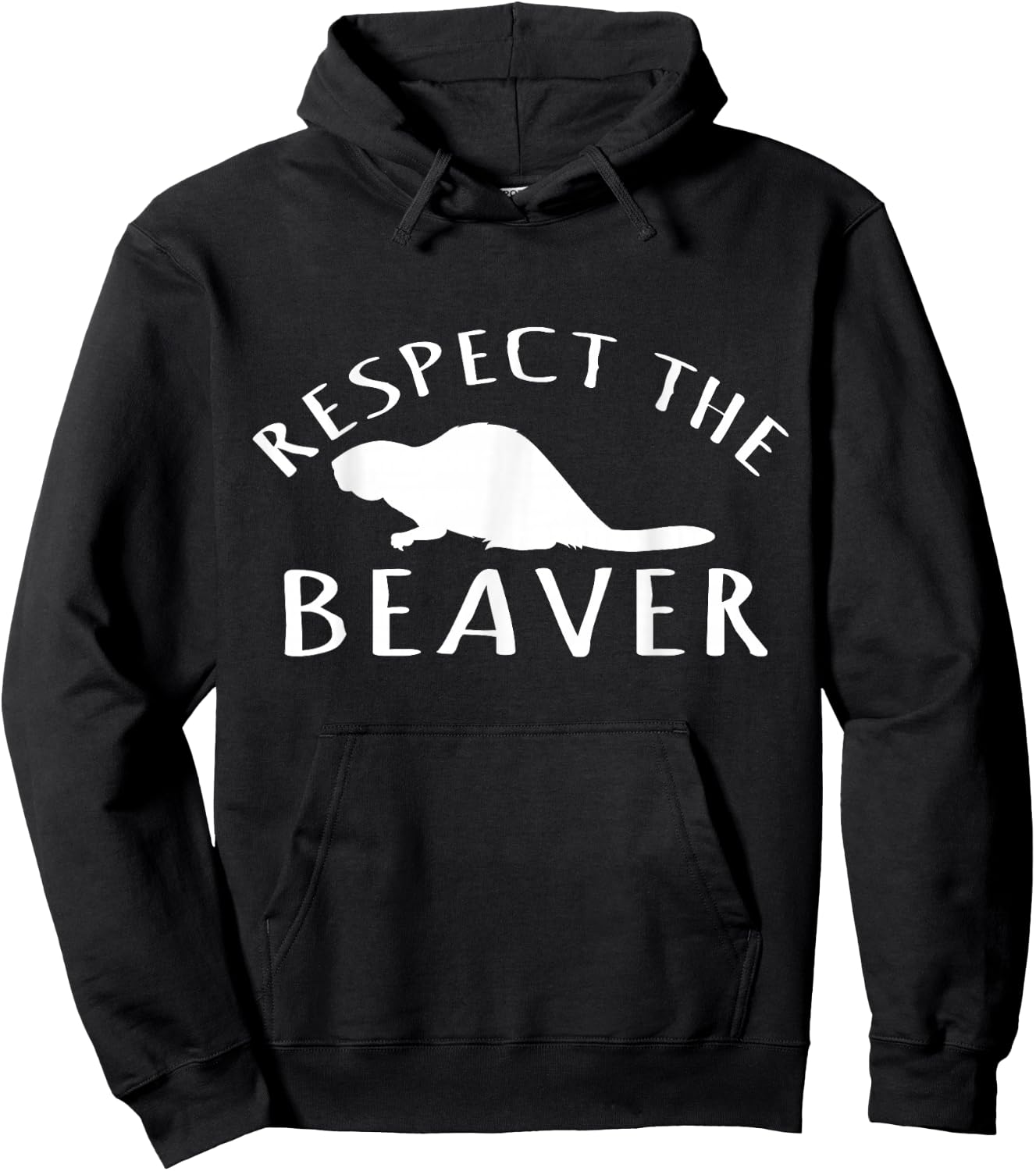 Beaver Lover - Respect The Beaver Hoodie - Hoodie | Black
