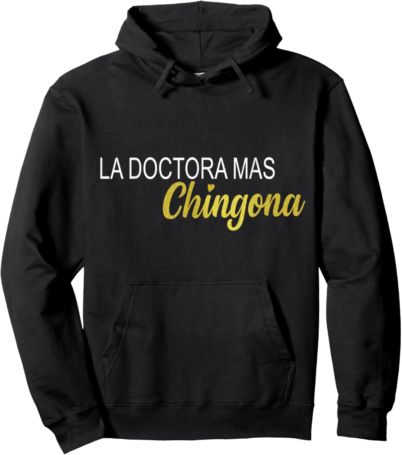 La Doctora Mas Chingona Spanish Gift Female Doctor Hoodie - Hoodie | Black