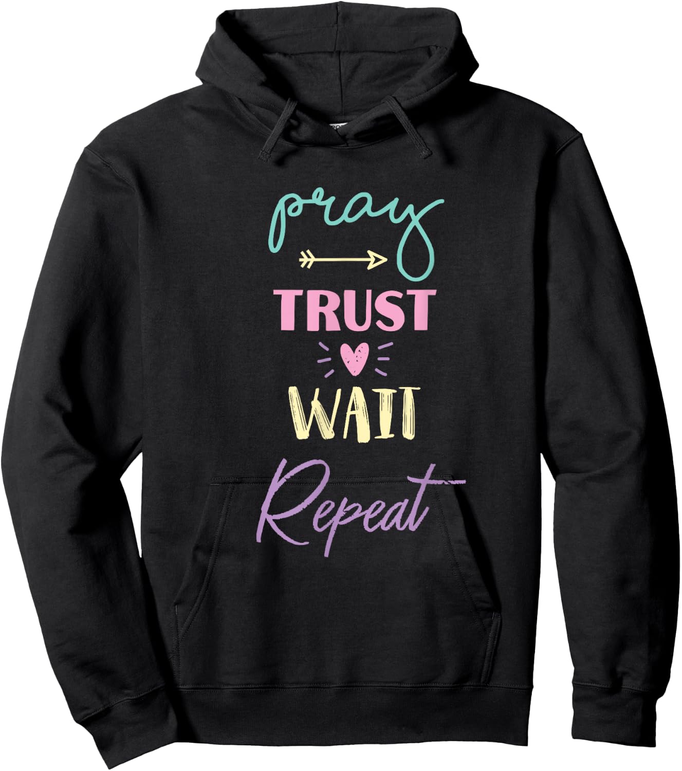 Pray Trust Wait Repeat Inspirational Prayer Routine Church Hoodie - Hoodie | Black