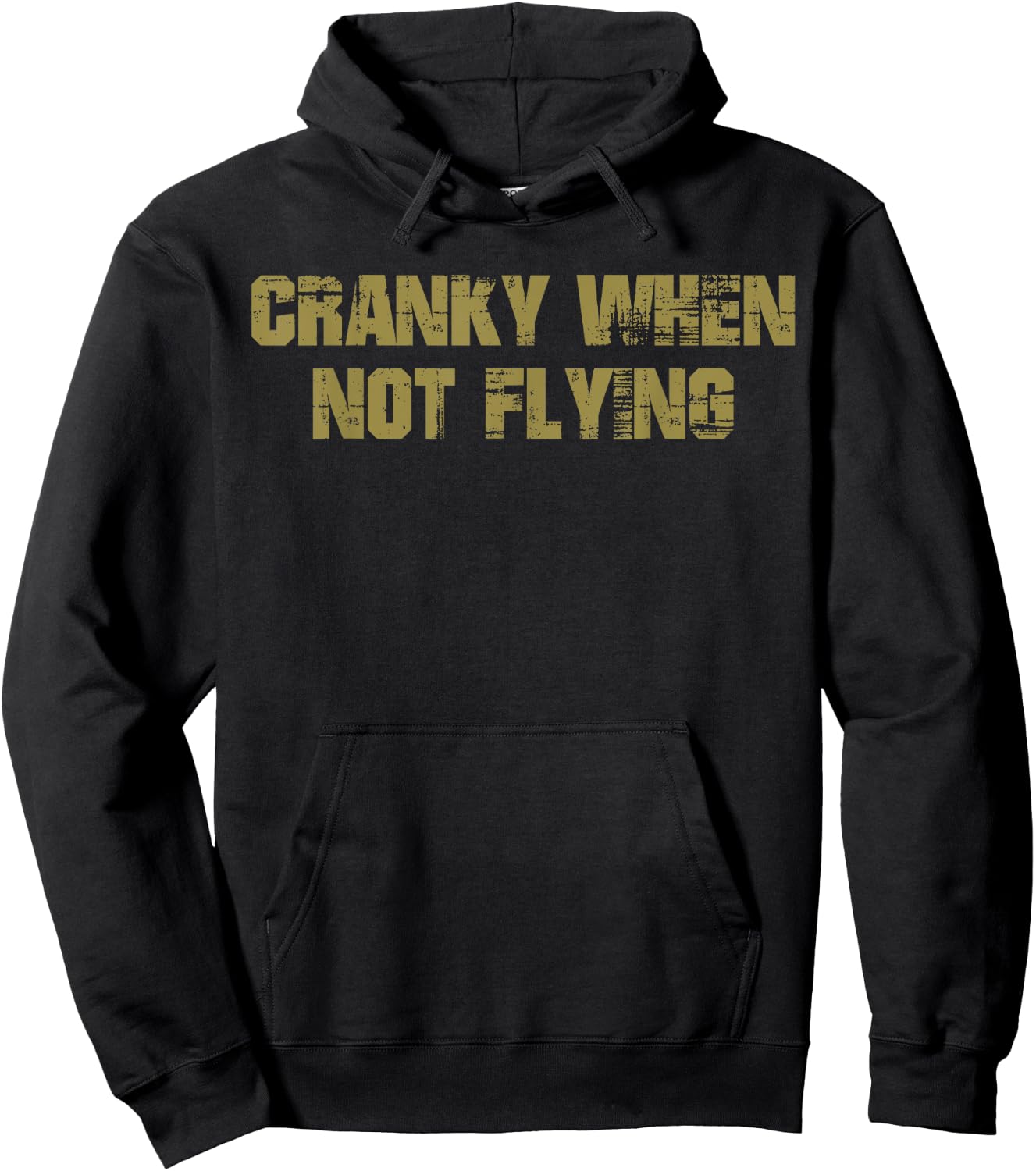Cranky when Not Flying Funny Cranky when Not Flying Pilot Hoodie - Hoodie | Black