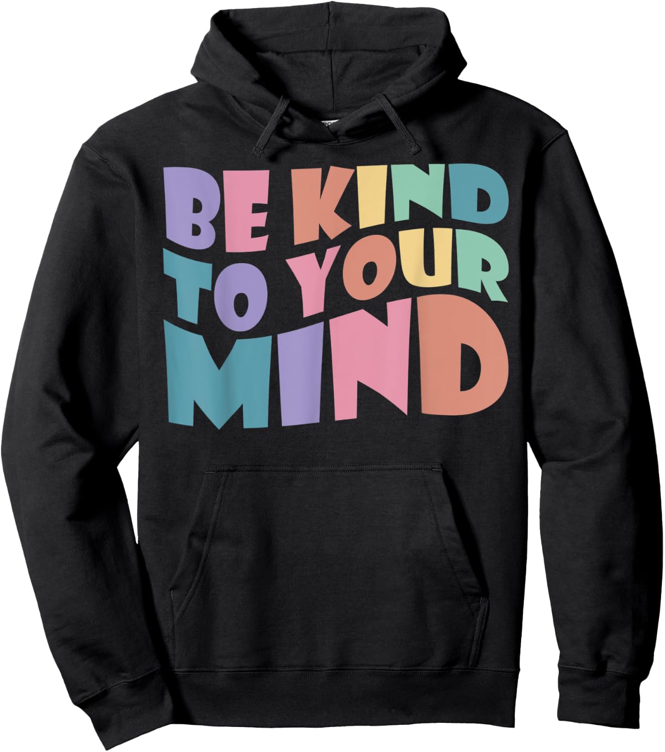 Be Kind To Your Mind Mental Health To Be Kind ,Kids Hoodie - Hoodie | Black